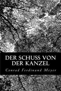 Der Schuß von der Kanzel