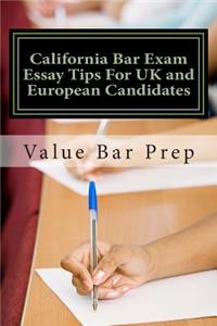 California Bar Exam Essay Tips For UK and European Candidates