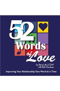 52 Words of Love: Improving Your Relationship One Word at a Time