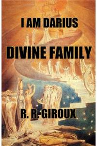 Divine Family: I Am Darius