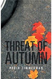 Threat of Autumn