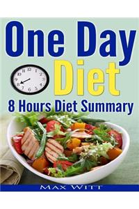 One Day Diet, 8 Hours Diet Summary, Bonus Book