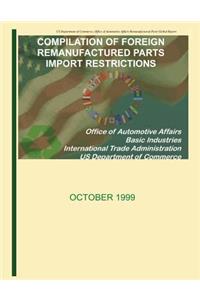 Compilation of Foreign Remanufactured Parts Import Restrictions
