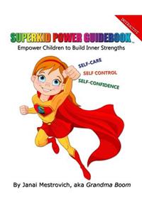 Superkid Power Guidebook