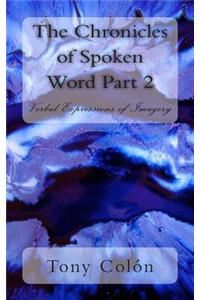 Chronicles of Spoken Word Part 2