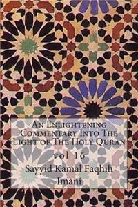 An Enlightening Commentary Into The Light of The Holy Quran