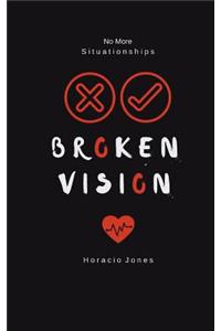 Broken Vision