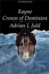 Kayne - Crown of Dominion