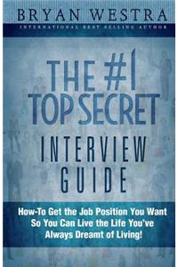 #1 Top Secret Interview Guide