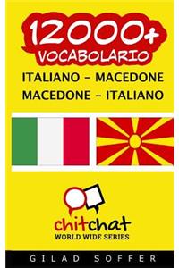 12000+ Italiano - Macedone Macedone - Italiano Vocabolario