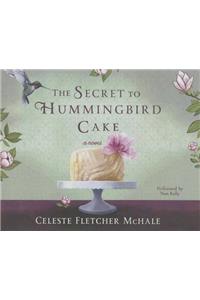 The Secret to Hummingbird Cake