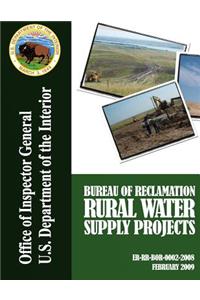 Program Assessment Rating Tool Progress Evaluation Bureau of Reclamation Rural Water Supply Projects