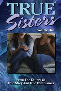 True Sisters Volume 1