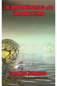 Barsoom Chronicles #3 Warlords of Mars