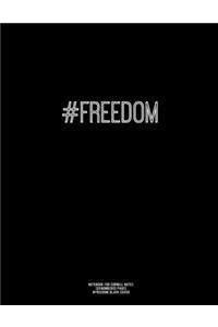 Notebook for Cornell Notes, 120 Numbered Pages, #FREEDOM, Black Cover
