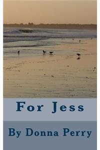 For Jess