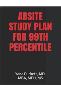 Absite Study Plan for 99th Percentile