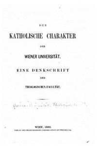 Der katholische Charakter der Wiener Universität