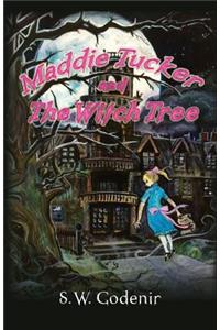 Maddie Tucker and The Witch Tree