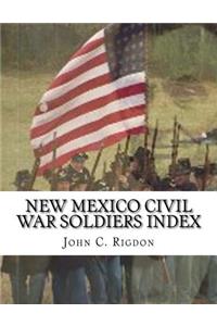 New Mexico Civil War Soldiers Index