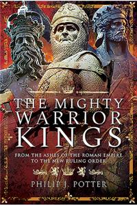 Mighty Warrior Kings