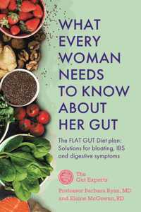 What Every Woman Needs to Know about Her Gut