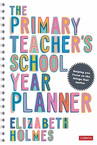 The Primary Teacher′s School Year Planner
