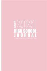 High School Journal - Class of 2021