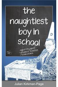 Naughtiest Boy in School