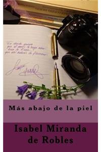 Mas abajo de la piel