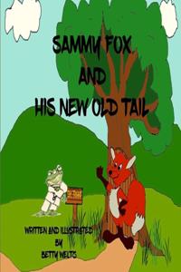 Sammy Fox and His New Old Tail