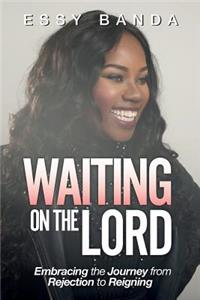 Waiting on the Lord