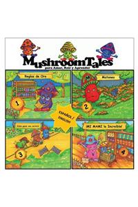 Mushroom Tales - Volumenes 1-4 (4 Libros en Uno) - Bilingue (Espanol - Ingles)