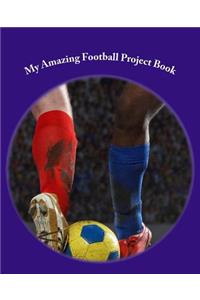 My Amazing Football Project Book