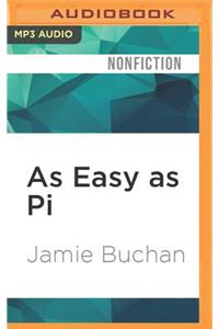 As Easy as Pi