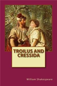 Troilus and Cressida