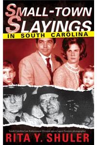Small-Town Slayings in South Carolina