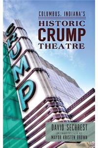 Columbus, Indiana's Historic Crump Theatre