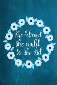 Chalkboard Journal - She Believed She Could So She Did (Aqua)