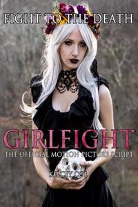 Girlfight: (Sinister & Gothic Rayven Cover)