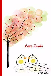 Love Birds - Notebook / Journal / Extended Lined Pages / Soft Matte Cover