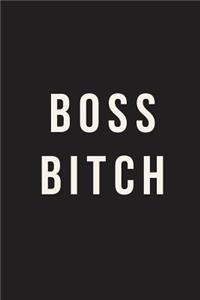 Boss Bitch