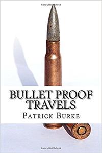 Bullet Proof Travels