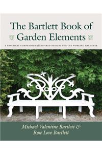 Bartlett Book of Garden Elements