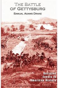 The Battle of Gettysburg 1863