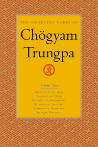 Collected Works of Chögyam Trungpa, Volume 2