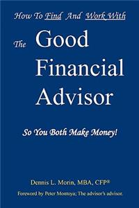 The Good Financial Advisor