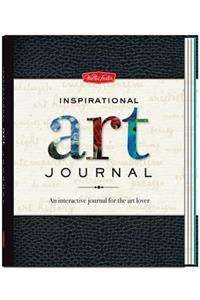 Inspirational Art Journal: An Interactive Journal for the Art Lover