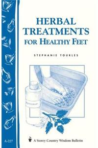 Herbal Treatments for Healthy Feet
