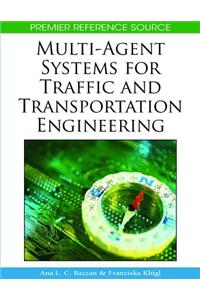 Multi-Agent Systems for Traffic and Transportation Engineering